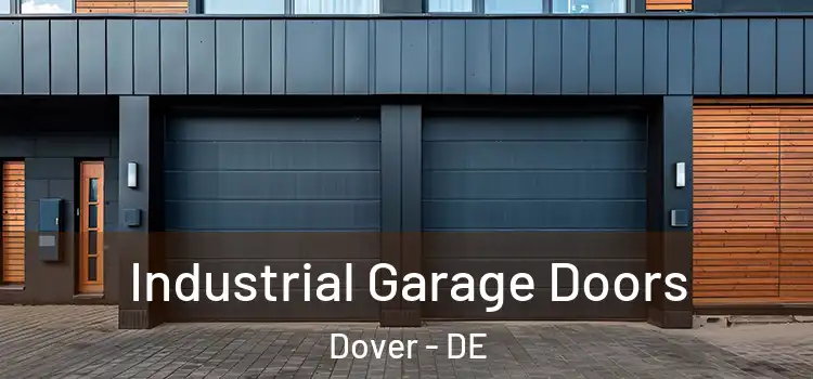  Industrial Garage Doors Dover - DE