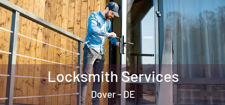  Locksmith Services Dover - DE